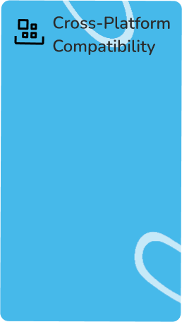 Cross-Platform Compatibility
