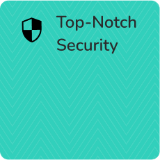 Top-Notch Security